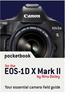 Canon EOS 1DX Mark II manual. Camera Instructions.